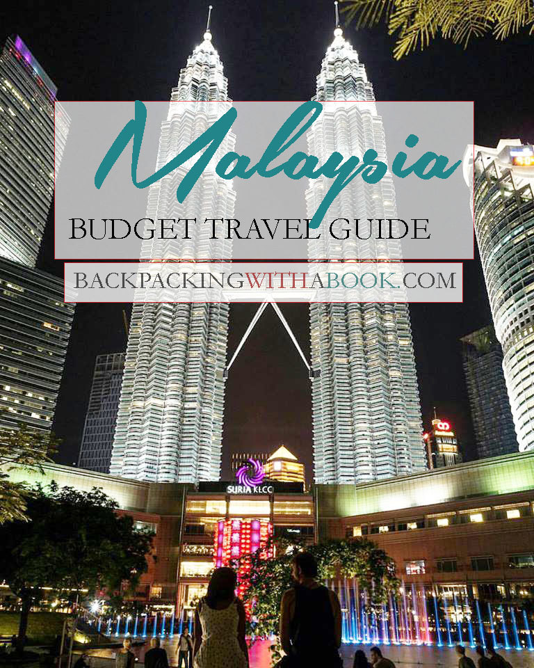 MALAYSIA BUDGET TRAVEL GUIDE | Budget, Itinerary, And Accomm ...